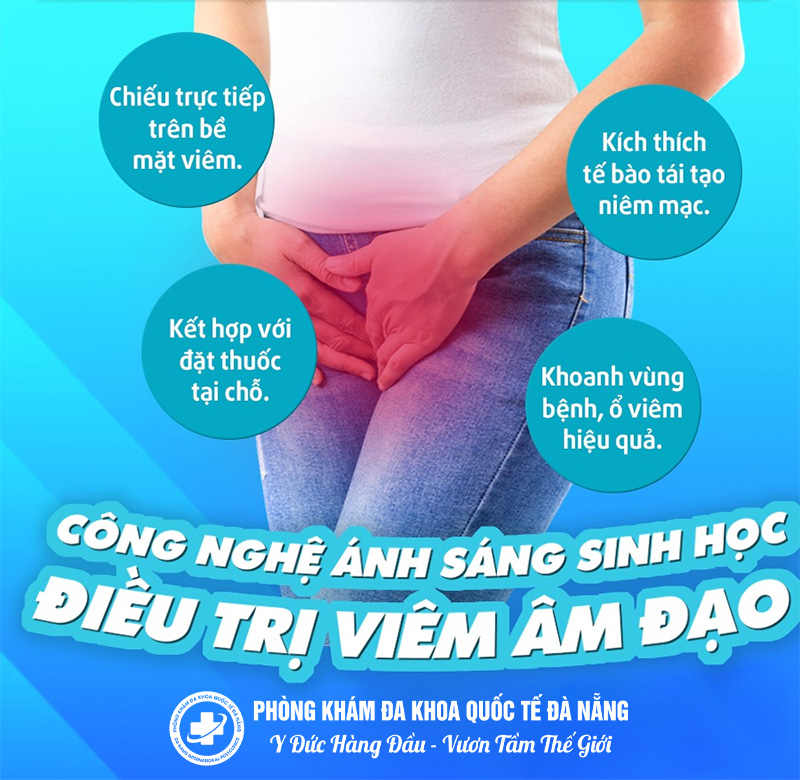 Công nghệ ánh sáng sinh học điều trị viêm âm đạo