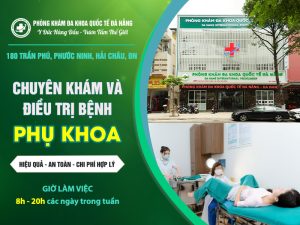 Phòng khám ĐKQT Đà Nẵng - Địa chỉ khám chữa bệnh phụ khoa