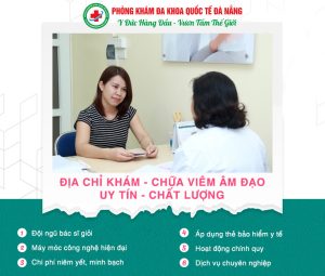 Phòng khám Đa khoa Quốc tế Đà Nẵng - Địa chỉ khám chữa ngứa âm đạo uy tín