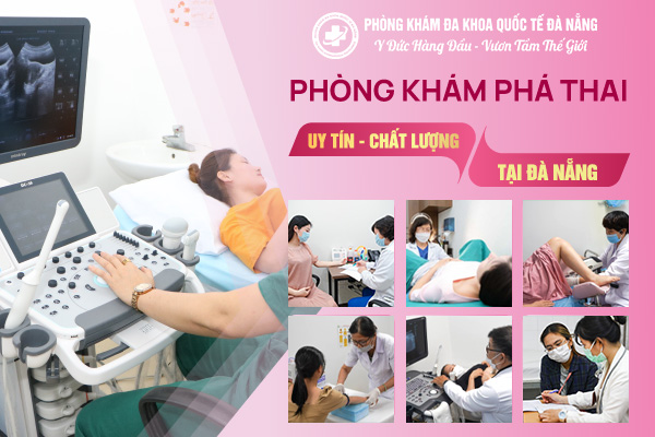 Phòng khám Đa khoa Quốc tế Đà Nẵng - phòng khám phá thai uy tín